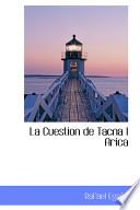 libro La Cuestion De Tacna I Arica